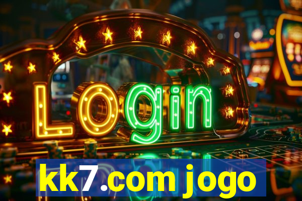 kk7.com jogo